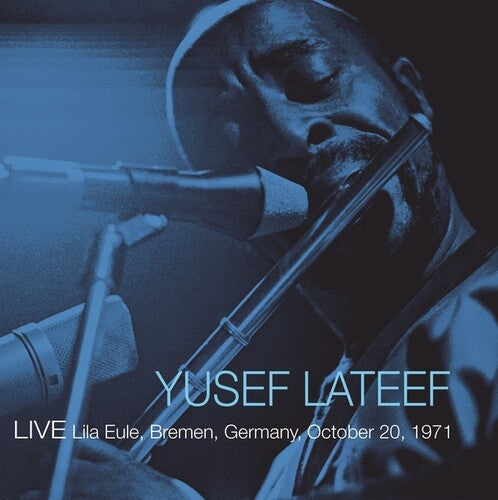 Yusef Lateef - Live Lila Eule Bremen Germany October 20, 1971 Vinyl Record