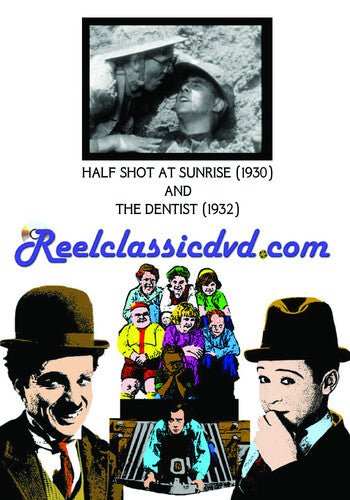 Half Shot At Sunrise (1930) And The Dentist (1932) - Half Shot At Sunrise (1930) And The Dentist (1932) - DVD