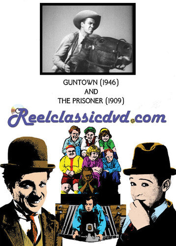 Guntown (1946) And The Prisoner (1909) - Guntown (1946) And The Prisoner (1909) - DVD
