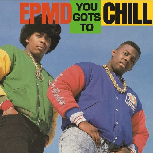 Epmd - You Gots To Chill - Vinyl Record