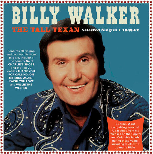 Walker,billy - Tall Texan: Selected Singles 1949-62 - Music CD