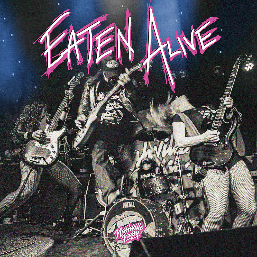 Nashville Pussy - Eaten Alive [LP] Vinyl Record