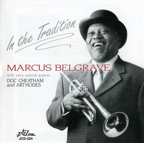 Belgrave,marcus / Cheatham,doc / Hodes,art - In The Tradition - Music CD