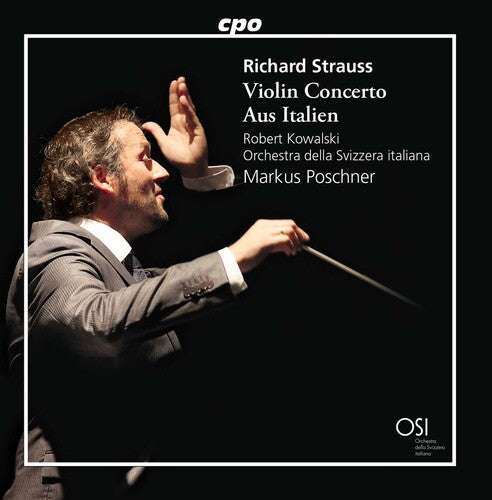 Strauss / Kowalski - Violin Concerto In D Minor 8 & Aus Italien 16 - Music CD