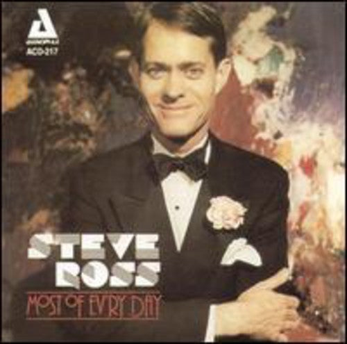 the album cover for Steve Ross - Most of Ev'ry Day