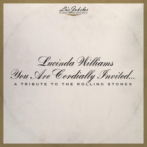 Lucinda Williams - Lu's Jukebox Vol. 6: You Are Cordially Invited....A Tribute To The    Rolling Stones Vinyl Record