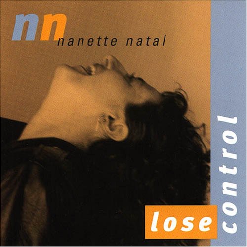 Natal,nanette - Lose Control - Music CD