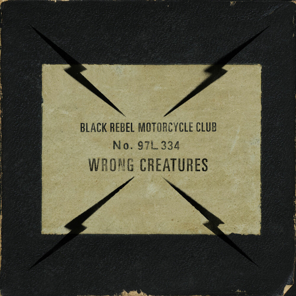 Black Rebel Motorcycle Club - Wrong Creatures [LP] Vinyl Record