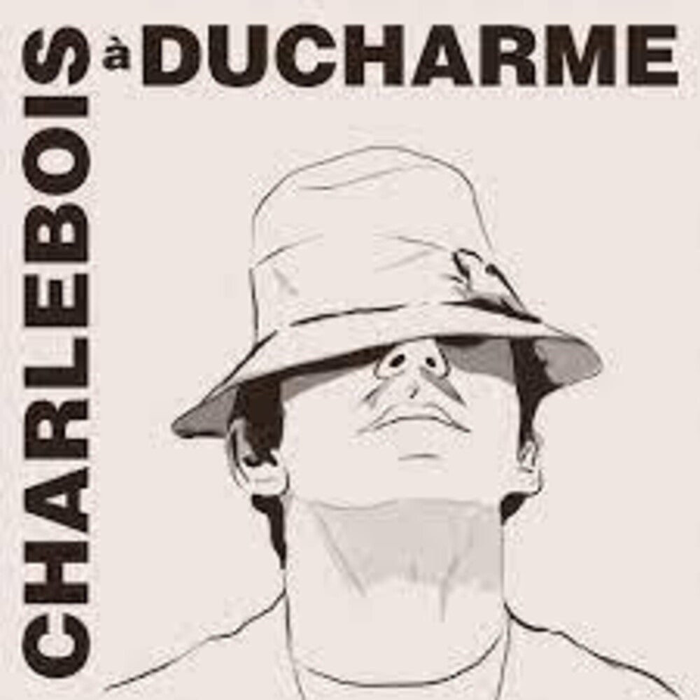 Charlebois A Ducharme (Can) [LP] Vinyl Record