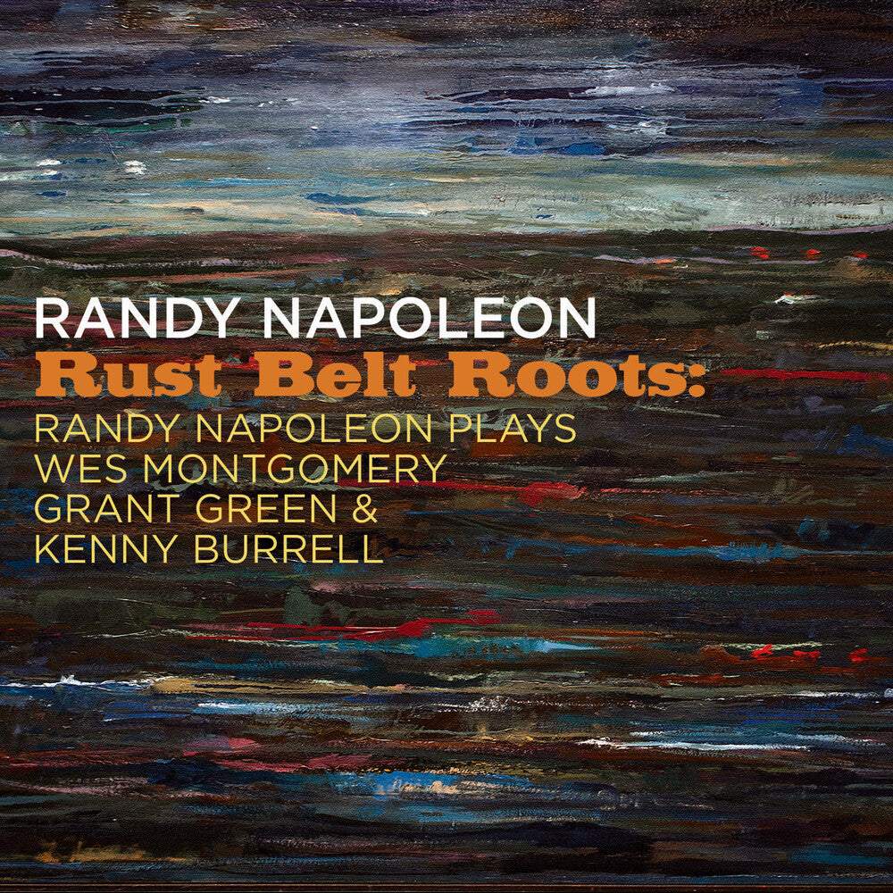 the album cover for Randy Napoleon - Rust Belt Roots
