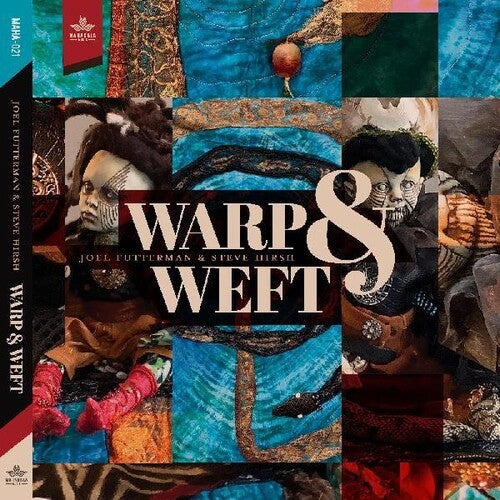 Futterman,joel / Hirsh,steve - Warp & Weft - Music CD