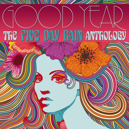 Five Day Rain - Good Year: Five Day Rain Anthology - Music CD