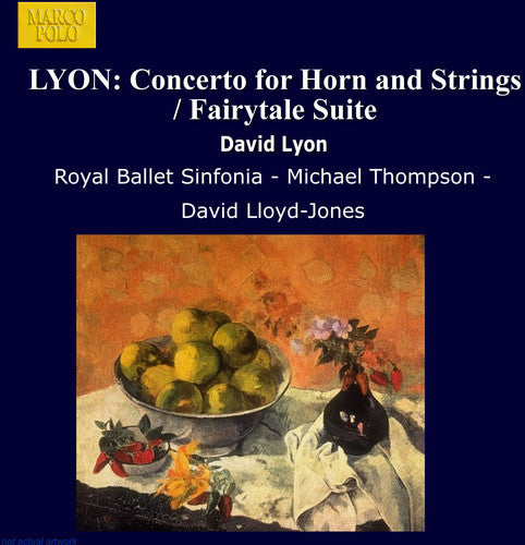 Lyon / Thompson / Lloyd-jones - Concerto For Horn & Strings / Fairytale Suite - Music CD