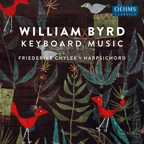 Byrd / Chylek - Keyboard Works - Music CD