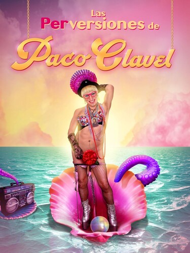 Clavel,paco - Las Perversiones De Paco Clavel - Music CD