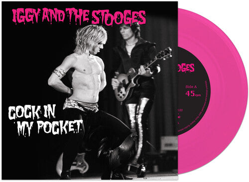 Iggy & Stooges - Cock In My Pocket [7-inch Pink] Vinyl Record