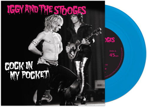 Iggy & Stooges - Cock In My Pocket (Blue) Vinyl Record