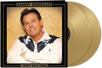 Sammy Kershaw - I Won't Back Down (Gold) Vinyl Record