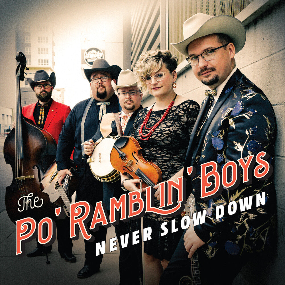 The Po' Ramblin' Boys - Never Slow Down [LP] Vinyl Record