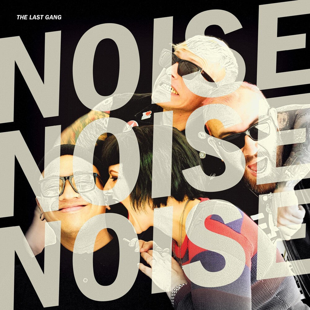 Last Gang - Noise Noise Noise [LP] Vinyl Record