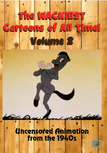 Wackiest Cartoons Of All Time 2 Uncensored Animati - Wackiest Cartoons Of All Time 2 Uncensored Animati - DVD