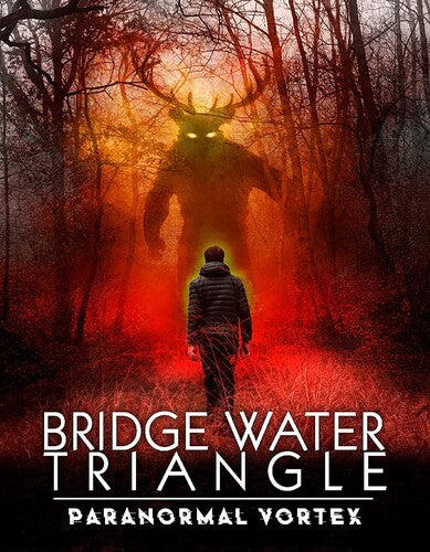 Bridgewater Triangle: Paranormal Vortex - Bridgewater Triangle: Paranormal Vortex - DVD