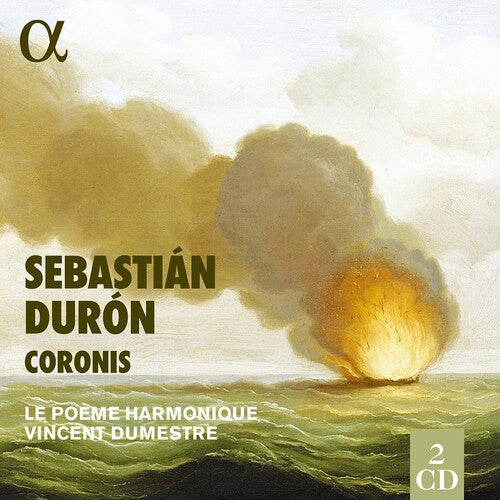 Duron / Le Poeme Harmonique / Dumestre - Coronis - Music CD