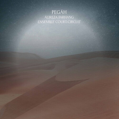 Farhang / Ensemble Court-circuit - Pegah - Music CD