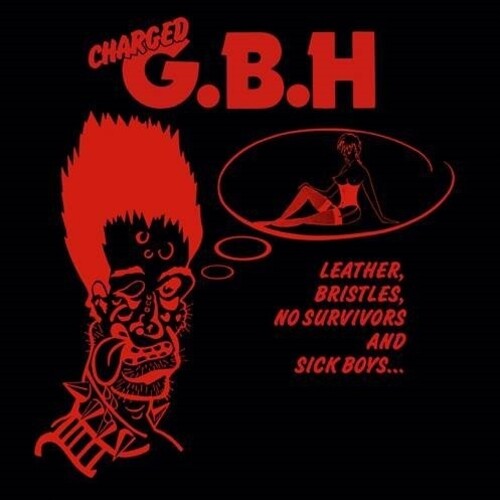 GBH - Leather Bristles No Survivors & Sick Boys Vinyl Record