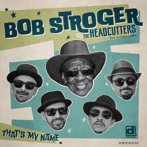 Stroger,bob - That's My Name - Music CD