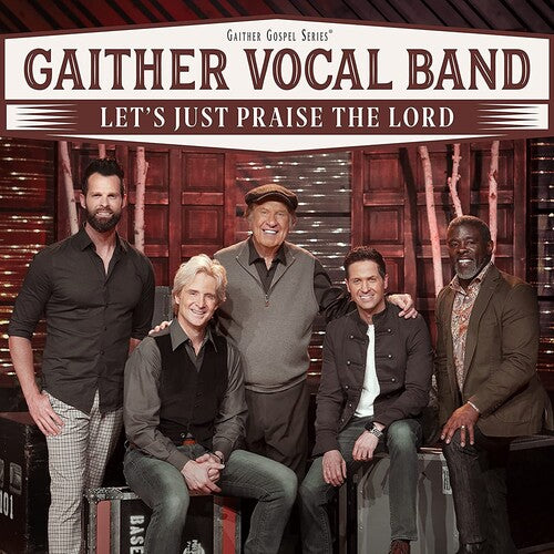 Gaither Vocal Band - Let's Just Praise The Lord - Music CD