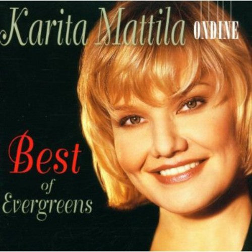 the album cover for KARITA MATTILA - Best of Evergreens