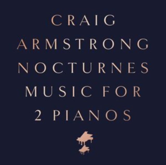 Craig Armstrong - Nocturnes - Music For Two Pianos  Music CD