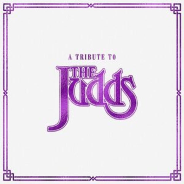 Various Artists - Tribute To The Judds Music CD