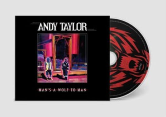 Andy Taylor - Man's A Wolf To Man Music CD