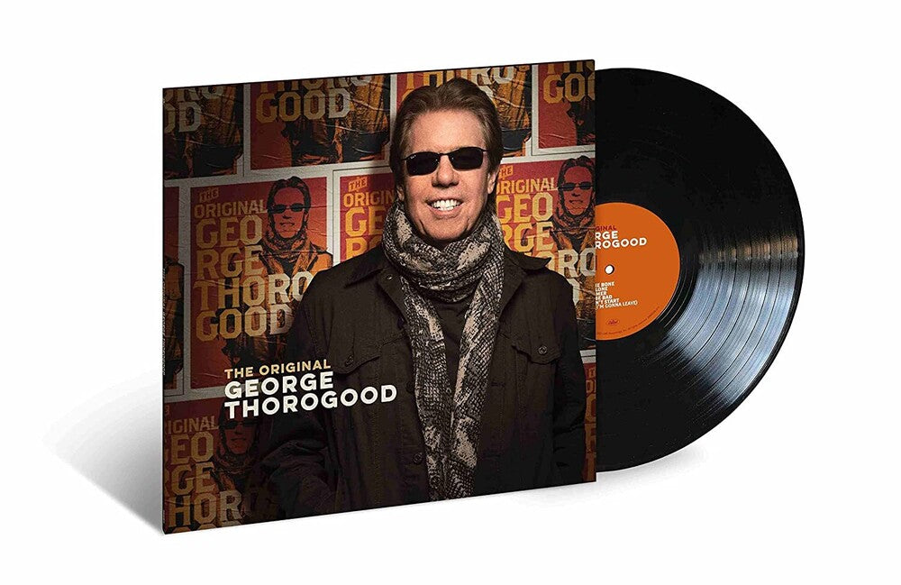 George Thorogood & The Destroyers - The Original George Thorogood [LP] Vinyl Record