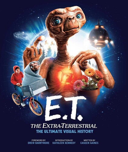 Gaines,caseen - Et The Extra Terrestrial Ultimate Visual History - Books