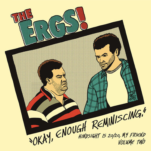 The Ergs - Hindsight Is 20/20 My Friend 2 Vinyl Record