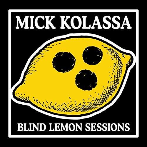 Kolassa,mick - Blind Lemon Sessions - Music CD