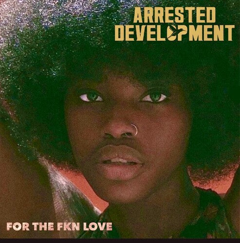 Arrested Development - For The Fkn Love Vinyl Record