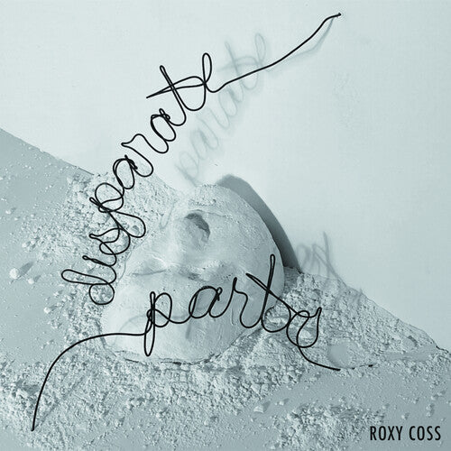 Coss,roxy - Disparate Parts - Music CD