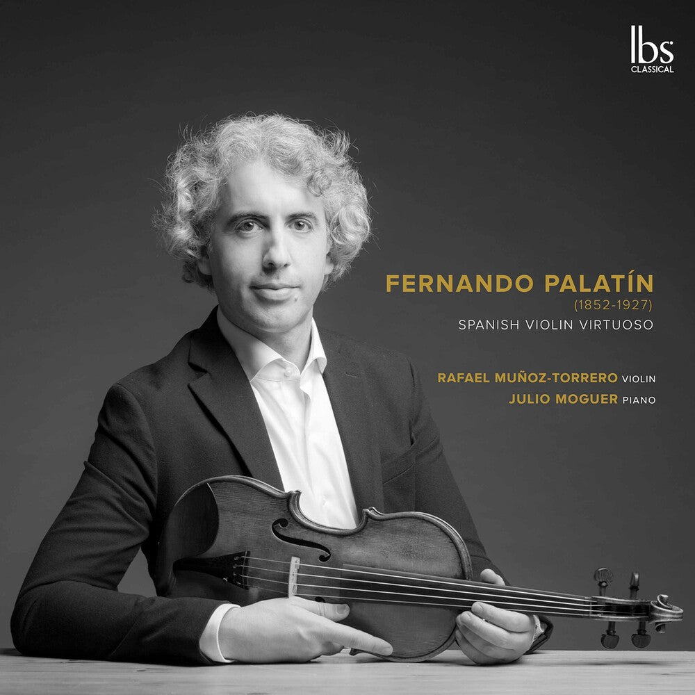 the album cover for Palatin / Munoz-Torrero / Moguer - Spanish Violin Virtuoso