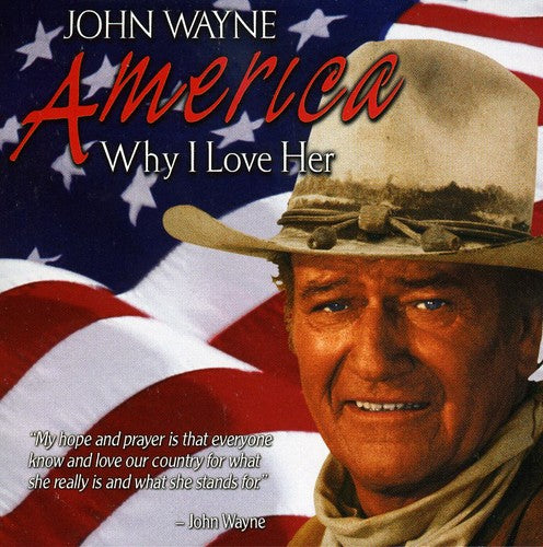 the album cover for John Wayne - America, Why I Love Her