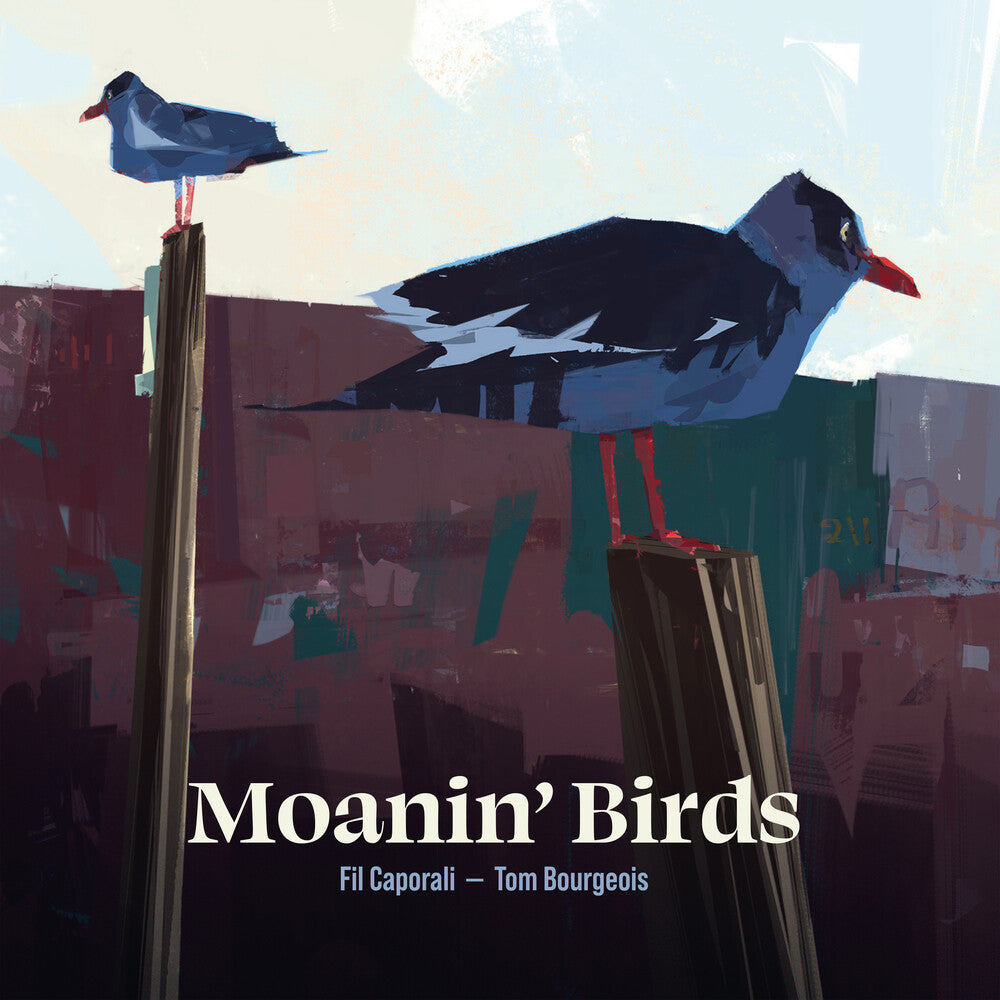 the album cover for Fil Caporali  / Bourgeois,Tom - Moanin' Birds [Digipak]