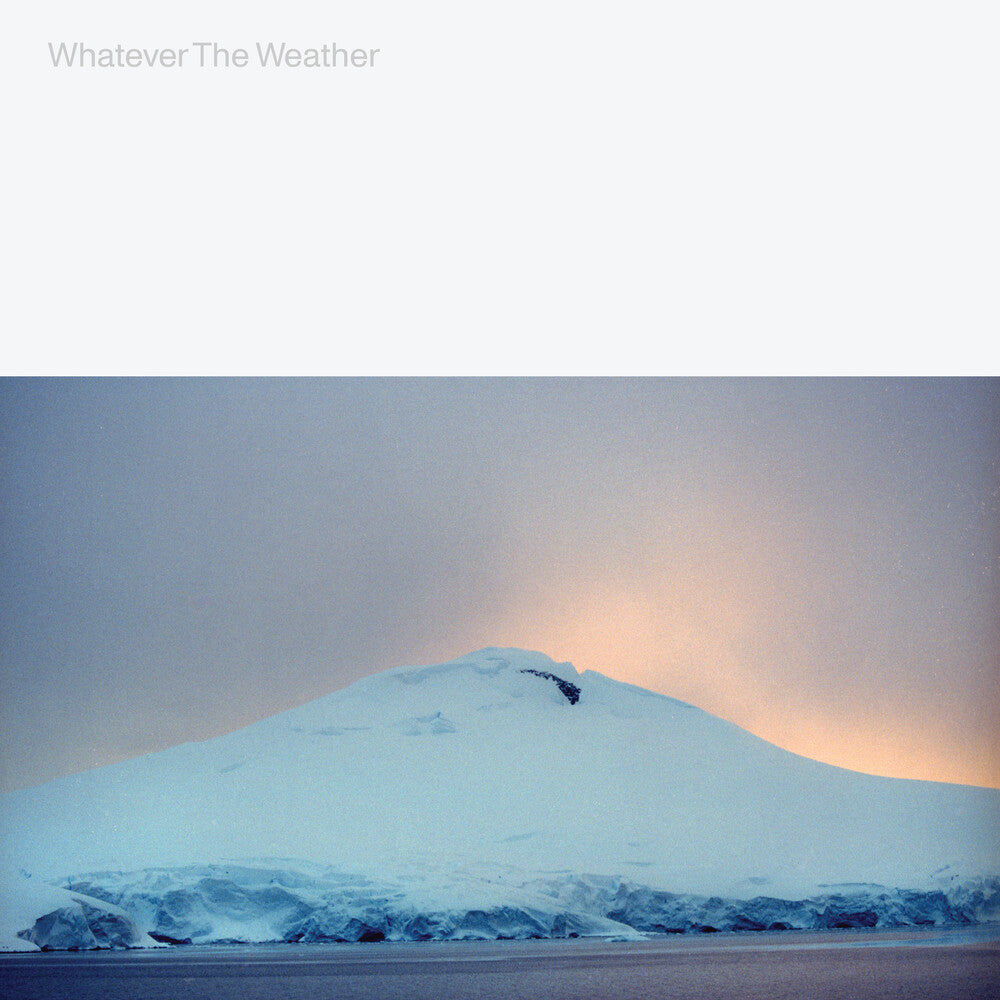 Whatever The Weather - Whatever The Weather [Glacial Clear LP] Vinyl Record