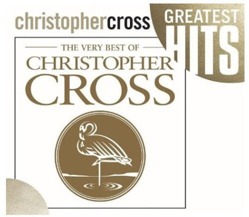 The Very Best Of Christopher Cross Music CD