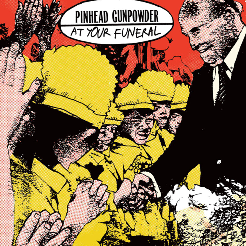 the album cover for Pinhead Gunpowder - At Your Funeral