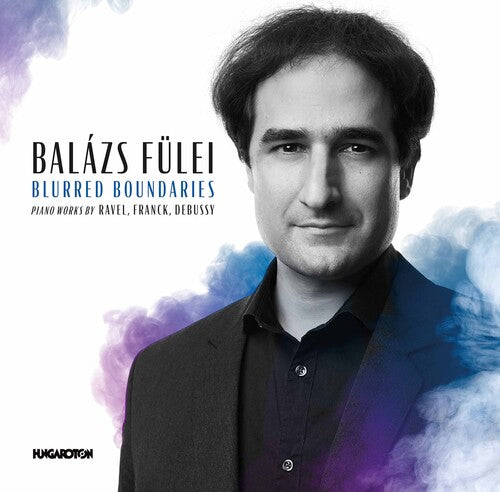 Debussy / Fulei - Blurred Boundaries - Music CD