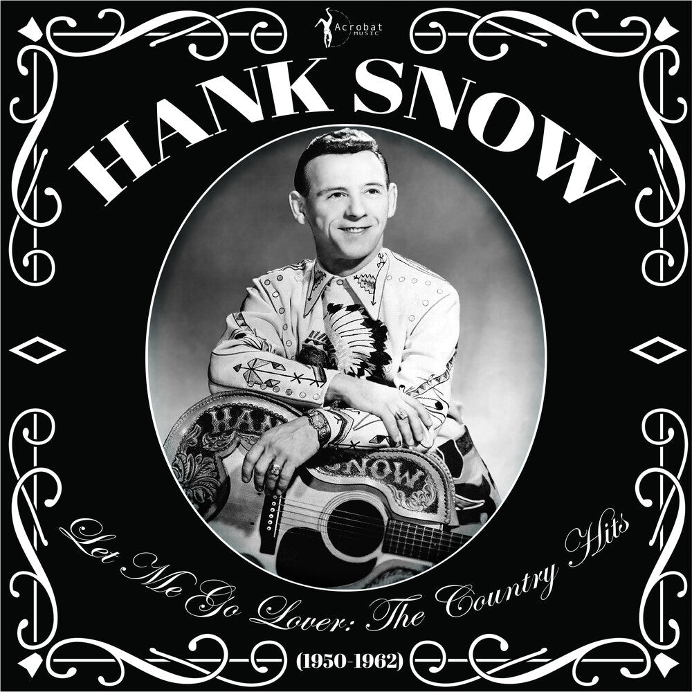 Hank Snow - Let Me Go Lover: The Country Hits 1950-62 [LP] Vinyl Record