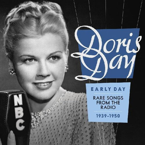 Day,doris - Early Day - Rare Songs From The Radio 1939-1950 - Music CD